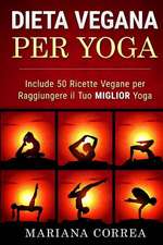 Dieta Vegana Per Yoga