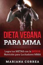 Dieta Vegana Para Mma