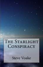 The Starlight Conspiracy