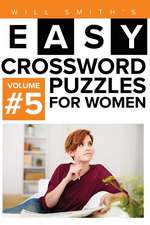 Will Smith Easy Crossword Puzzles for Women - Volume 5