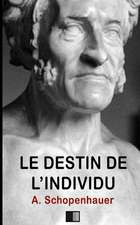 Le Destin de L'Individu