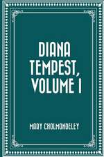 Diana Tempest, Volume I