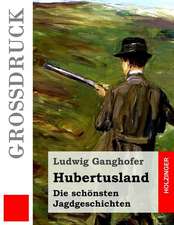 Hubertusland (Grossdruck)