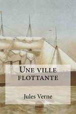 Une Ville Flottante