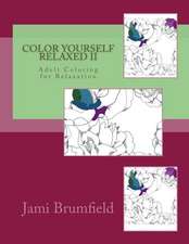 Color Yourself Relaxed II