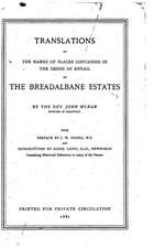 Translations of the Names of Places Contained in the Deeds of Entail of the Breadalbane Estates