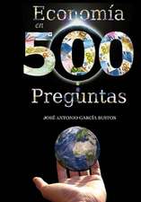 Economia En 500 Preguntas