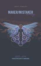 Maker/Mistaker Anthology