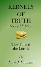 Kernels of Truth Special Edition