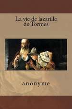 La Vie de Lazarille de Tormes