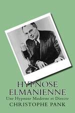 Hypnose Elmanienne