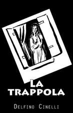 La Trappola