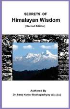 Secrets of Himalayan Wisdom