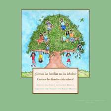 Crecen Las Familias En Los Arboles?/Creixen Les Families ALS Arbres? - (Edicion Bilingue -Espanol/Catala)