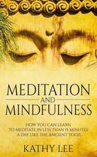 Meditation and Mindfulness