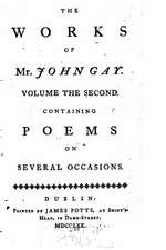 The Works of Mr. John Gay - Volume II