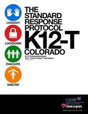 The Standard Response Protocol - K12-T Colorado