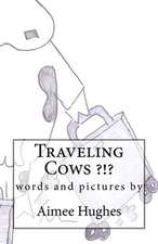 Traveling Cows ?!?