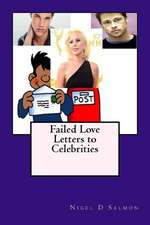 Failed Love Letters to Celebrities