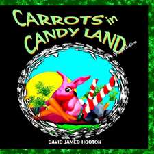 Carrots in Candy Land