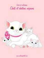 Livre de Coloriage Chats Et Chatons Mignons 3