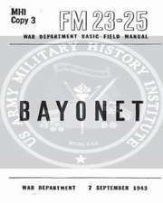 FM 23-25 Bayonet by United States War Department