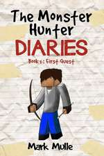 The Monster Hunter Diaries (Book 1)