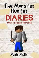 The Monster Hunter Diaries (Book 3)