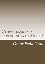 Curso Basico de Experiencia Cuantica