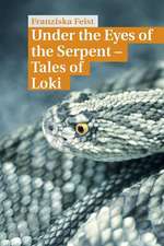 Under the Eyes of the Serpent