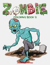 Zombie Coloring Book 2