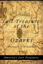 Lost Treasures of the Ozarks