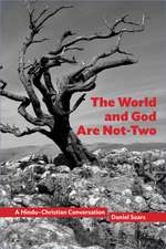 The World and God Are Not–Two – A Hindu–Christian Conversation