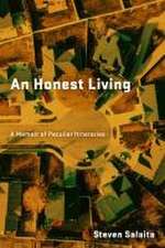 An Honest Living – A Memoir of Peculiar Itineraries