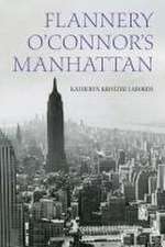 Flannery O`Connor`s Manhattan