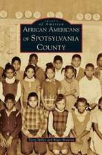 African Americans of Spotsylvania County