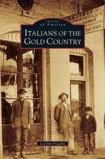 Italians of the Gold Country