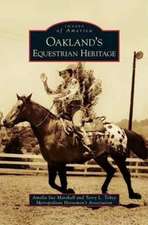 Oakland's Equestrian Heritage