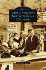 John F. Kennedy's North Carolina Campaign