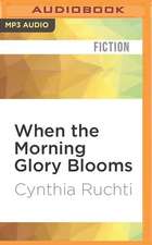 When the Morning Glory Blooms