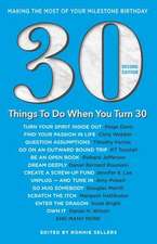 30 Things to Do When You Turn 30 Second Edition