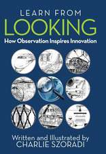 Learn from Looking