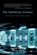 The Deafening Silence