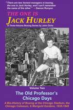 The One Is Jack Hurley, Volume Two