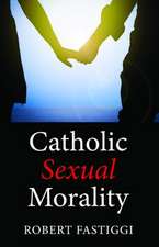 Catholic Sexual Morality