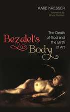 Bezalel's Body