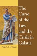 The Curse of the Law and the Crisis in Galatia