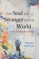 The Soul Is a Stranger in This World