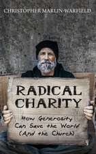 Radical Charity