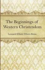 The Beginnings of Western Christendom